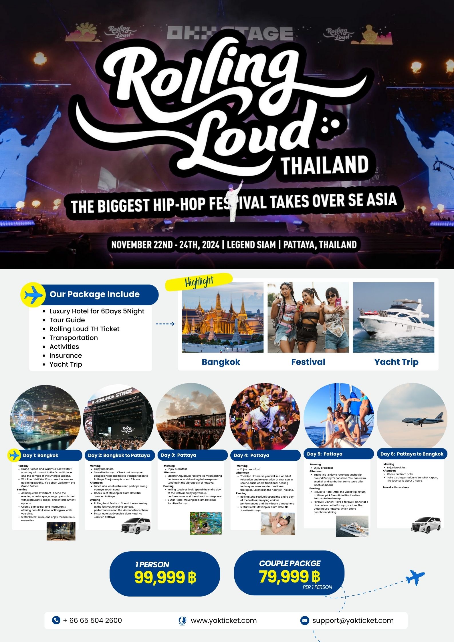Exclusive Package : Rolling Loud Thailand (6 Days 5 Night)